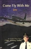 Come Fly with Me: Jets 9698784519 Book Cover