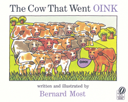 The Cow That Went OINK 0152047638 Book Cover