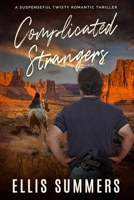 Complicated Strangers B0FH8MT5HP Book Cover