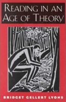Reading In An Age Of Theory 081352430X Book Cover