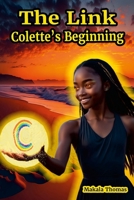 The Link: Colette's Beginning B0G13CF66F Book Cover