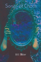 Songs of Chaos 1734571950 Book Cover