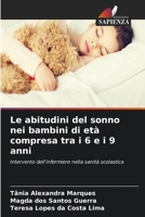 Le abitudini del sonno nei bambini di età compresa tra i 6 e i 9 anni 6205851407 Book Cover