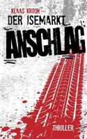 Der Isemarkt-Anschlag 3752858443 Book Cover