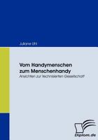 Vom Handymenschen Zum Menschenhandy 3836666480 Book Cover