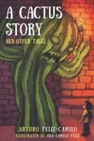 A Cactus Story and Other Tales B08F9QBXVM Book Cover