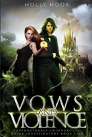 Vows and Violence B0CD13DDLW Book Cover