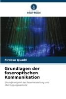 Grundlagen der faseroptischen Kommunikation (German Edition) 6209459013 Book Cover