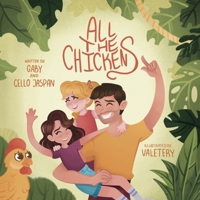 All The Chickens: What if all birds were just chickens in disguise? B0FZ76M4G2 Book Cover