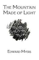 The Mountain Made of Light 0451451368 Book Cover