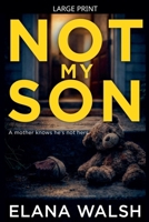 Not My Son (The Lies We Live) B0H12ZZLVF Book Cover