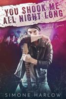 You Shook Me All Night Long 1542492440 Book Cover