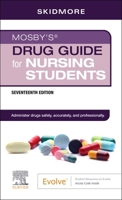 Mosby's Drug Guide for Nursing Students 0443385521 Book Cover