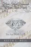 More Than Diamonds, More Than Pearls: You Are Worth It All 1524574449 Book Cover