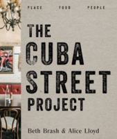 The Cuba Street Project: Place, Food, People 0143772341 Book Cover