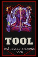 Tool Distressed Coloring Book: Artistic Adult Coloring Book B08NWTCRMC Book Cover