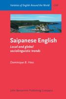 Saipanese English: Local and Global Sociolinguistic Trends 9027213836 Book Cover