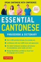 Essential Cantonese Phrasebook  Dictionary: Speak Cantonese with Confidence (Cantonese Chinese Phrasebook  Dictionary with Manga illustrations) 0804847088 Book Cover