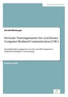 Deviante Nutzungsmuster Bei Synchroner Computer-Mediated Communication (CMC) 3838694570 Book Cover