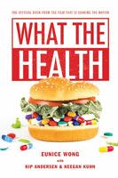 What the Health 1524575747 Book Cover