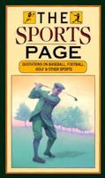The Sports Page: Quotations On Baseball, Football, Golf And Other Sports 0880882565 Book Cover