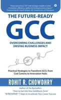 THE FUTURE-Ready GCC: Overcoming Challenges and Driving Business Impact B0FJ2JS4V4 Book Cover