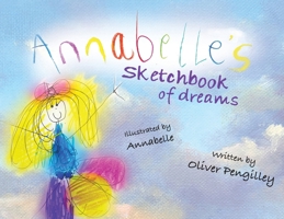 Annabelle's Sketchbook of Dreams 139849559X Book Cover