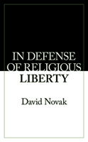 In Defense of Religious Liberty (American Ideals & Institutions) 193385975X Book Cover