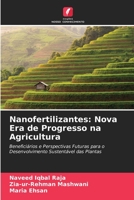 Nanofertilizantes: Nova Era de Progresso na Agricultura 6204349384 Book Cover