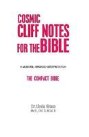 Cosmic Cliff Notes for the Bible 1931633843 Book Cover