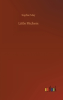 Little Pitchers 1517589053 Book Cover