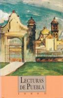 Lecturas de Puebla, II. Política (Tezontle) 9681644611 Book Cover