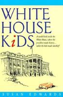 White House Kids 0786227893 Book Cover