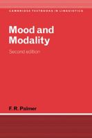 Mood and Modality (Cambridge Textbooks in Linguistics) 0521319307 Book Cover