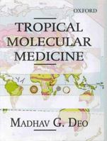 Tropical Molecular Medicine 0195646304 Book Cover