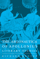 The Argonautica of Apollonius 0521604389 Book Cover
