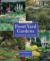 Front Yard Gardens: Growing More Than Grass 1552977102 Book Cover