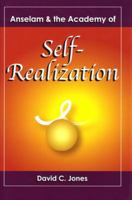 Anselam and the Academy of Self-Realization 1550593749 Book Cover