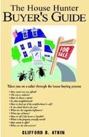 The House Hunter Buyer's Guide 1413434266 Book Cover