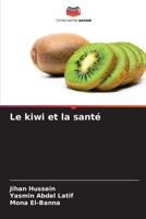 Le kiwi et la santé (French Edition) 620777647X Book Cover