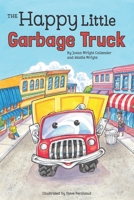 The Happy Little Garbage Truck 0999610732 Book Cover