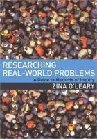 Researching Real-World Problems: A Guide to Methods of Inquiry 1412901952 Book Cover