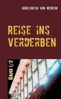 Reise ins Verderben B08JB9TW36 Book Cover