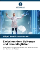 Zwischen dem Seltenen und dem Möglichen 6209420001 Book Cover