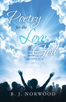 POETRY for the LOVE of GOD 1664236376 Book Cover