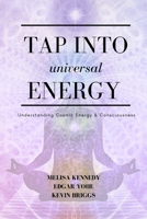 Tap Into Universal Energy B089CQCDB8 Book Cover