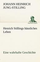 Henrich Stillings H Usliches Leben 3842491069 Book Cover