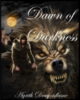 Chronicles of the Accursed, Volume 1: Dawn of Darkness 1087990068 Book Cover