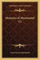 Memoirs Of Marmontel V1 1147113408 Book Cover