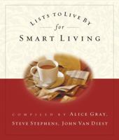 Lists to Live By For Smart Living 1590520572 Book Cover
